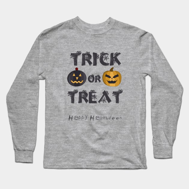 Trick or Treat Happy Halloween Long Sleeve T-Shirt by DiegoCarvalho